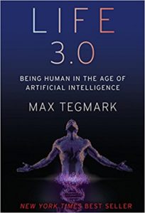 Life 3.0- Being Human in the Age of Artificial Intelligence