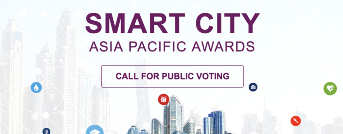 Smart City Asia Pacific Awards 2018 – Opens for Public Voting