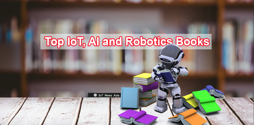 Top IoT, AI and Robotics Books